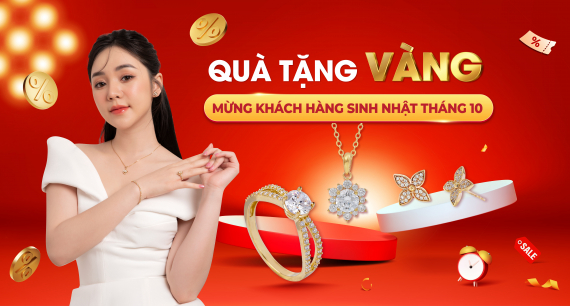 Ưu đãi vàng - mừng khách hàng sinh nhật tháng 10