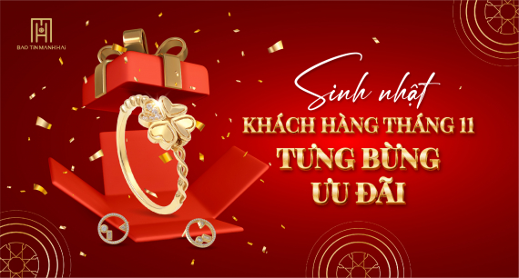 Sinh nhật khách hàng tháng 11 - Tưng bừng ưu đãi