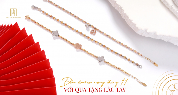 Đốn tim cô nàng tháng 11 với quà tặng lắc tay