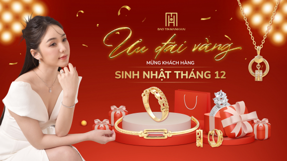Ưu đãi vàng mừng khách hàng sinh nhật tháng 12