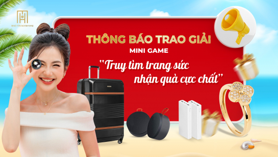 Thông báo trao giải minigame "Truy tìm trang sức - Nhận quà cực chất"