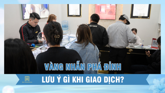 Giá vàng hôm nay 14.03.2025: Vàng nhẫn phá đỉnh 96 triệu đồng/lượng, lưu ý gì khi giao dịch?