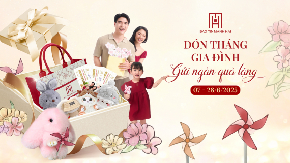 Đón tháng gia đình - Gửi ngàn quà tặng