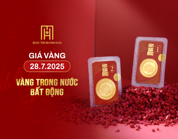 Giá vàng 28.07.2025: Vàng trong nước bất động